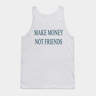 Make money Tank Top